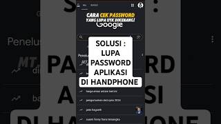 LUPA PASSWORD Aplikasi Di Hp  ini Solusinya tips tutorial wajibtahu [upl. by Tini]