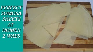 How to make samosa sheets at home  2 ways   How to make perfect samosa sheets in oven and on tawa [upl. by Teraj]