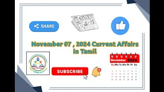 November 07 2024 Current Affairs in Tamil currentaffairs [upl. by Enhpad]