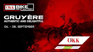 LiveStream  Gruyère 2024  ÖKK BIKE REVOLUTION [upl. by Refinney]