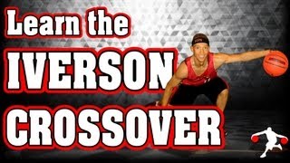 How to do the IVERSON CROSSOVER Dribble  Allen Iverson Cross Tutorial [upl. by Allenotna]