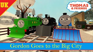 BTWF Remake Gordon Goes to the Big City [upl. by Aleibarg]