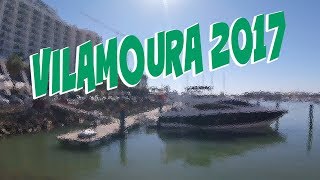 Виламоура 2017  Vilamoura Portugal [upl. by Aihsyt]