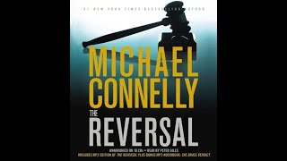 The Reversal – Full Audiobook By Michael Connelly Book 3 [upl. by Lessur716]