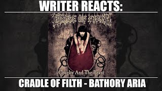 WRITER REACTS Cradle of Filth  Bathory Aria [upl. by Trini81]