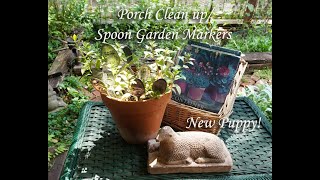 Autumn Porch cleaning Silver Spoon Plant Markers New Puppy [upl. by Rhu124]