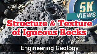 STRUCTURE AND TEXTURE OF IGNEOUS ROCKS  Engineering Geology CIVILENGINEERING [upl. by Mathe]