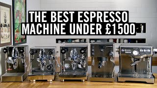 The Best Espresso Machine Under £1500 [upl. by Eadwina]