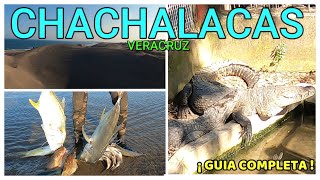 CHACHALACAS VERACRUZ 🌴que hacer🔴DONDE COMER precios🤑 [upl. by Fesoy926]