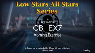 Arknights CBEX7 Guide Low Stars All Stars No Supply Station [upl. by Yralam]