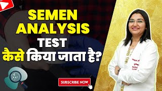 SEMEN ANALYSIS TEST कैसे किया जाता है  Dr Rashmi Agarwal ivf [upl. by Sisile]