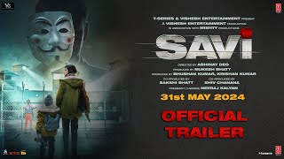 SAVI TRAILER Divya Khossla Anil Kapoor Harshvardhan Rane  Abhinay D Mukesh Bhatt  Bhushan K [upl. by Selij832]