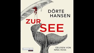 Kostenloses Hörbuch Dörte Hansen  Zur See [upl. by Demmahom]