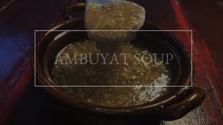 AmbuyatLinut Soup With Minced Pork [upl. by Lowndes154]