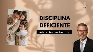 7 Disciplina deficiente [upl. by Honorine]