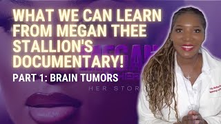 Megan Thee Stallion Documentary In Her Own Words Part 1 Brain Tumor Warning Signs [upl. by Wellington]