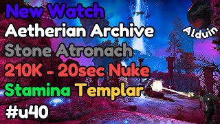 Aetherian Archive  Stone Atronach 20 sec Nuke  210k DPS  Stamina Templar  ESO Infinite Archive [upl. by Ogdon]