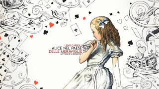 Alice nel Paese delle Meraviglie  L Carroll [upl. by Nnylyam]