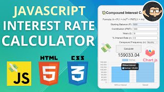 Build a Javascript Compound Interest Calculator [upl. by Daggett]
