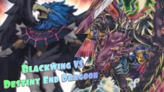 Edison Format Match Blackwing VS Destiny End Dragoon [upl. by Aical824]