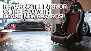 Remaking The Interior Of The IS300 With Brand NEW Recaro Seats [upl. by Lertnahs]