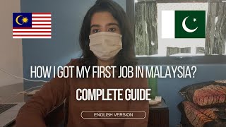 Getting Job in Malaysia  Complete Guide 🇲🇾 [upl. by Adnalu]