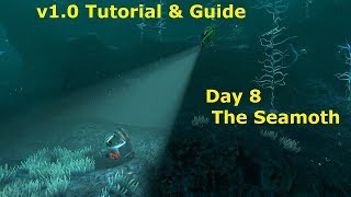 Subnautica v10 Tutorial Playthrough Day 8 The Seamoth [upl. by Osmo843]