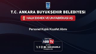 HALK EKMEK VE UN FABRİKASI AŞ  Personel Kışlık Kıyafet Alımı [upl. by Jeconiah878]