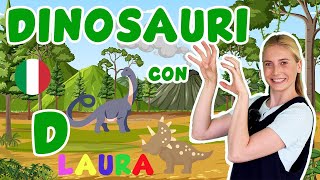 Impara i Dinosauri con Laura  Maestra per i Piccoli [upl. by Sices171]