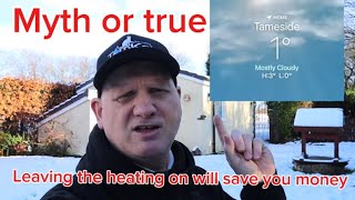 It is cheaper to leave your heating on 247 true or myth [upl. by Anelahs]