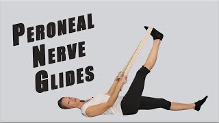 Flossing Exercises for PERONEALFIBULAR NERVE EntrapmentTibial and Fibular Fracture Recovery [upl. by Bradshaw]