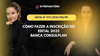 COMO FAZER A INSCRIÇÃO DO PSS 2025 DO PR [upl. by Eniluqaj232]