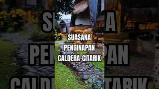 SUASANA PENGINAPAN CALDERA shorts [upl. by Shuman]