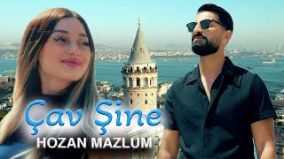 HOZAN MAZLUM  ÇAV ŞINE Official Video prod by halilnorris [upl. by Mickelson1]