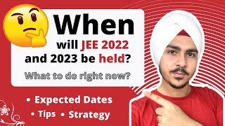 Will JEE Main 2022 JEE Main 2023 also be postponed 🧐 JEE 2022 JEE 2023 Strategy  July 2021 [upl. by Laurens232]