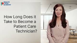 How Long Does it Take to Become a Patient Care Technician [upl. by Lower]