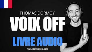 Bande démo voix off livre audio  Comédien Thomas Dormoy [upl. by Aronoff954]