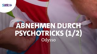 Psychotricks die beim Abnehmen helfen Teil 12  SWR Wissen [upl. by Nedmac]