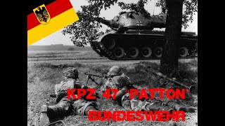 Kampfpanzer M47 Patton  The Patton in Bundeswehr [upl. by Adas]