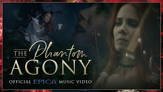 EPICA  THE PHANTOM AGONY Official video  HD remastered [upl. by Jock]