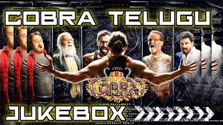 COBRA TELUGU JUKEBOX  TELUGU SONGS  2022 COBRA MOVIE SONGS  Jukebox Of Cobra 2022 [upl. by Siouxie42]