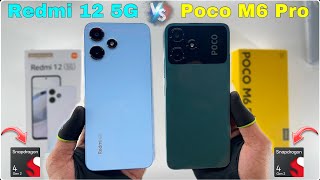 Redmi 12 5G VS Poco M6 Pro 5G comparison all features and speed test [upl. by Yasmin9]