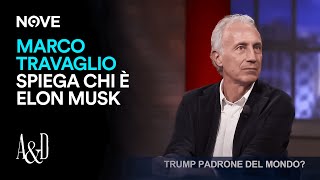 Marco Travaglio spiega chi è Elon Musk  Accordi e Disaccordi [upl. by Morlee]