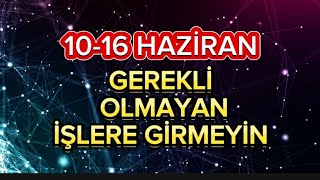 Krizleri fırsata çevir  1016 Haziran haftası mars pluto karesi satürn merkür karesi sakin kal [upl. by Ynahirb686]