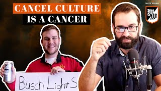 Cancel Culture Is A Cancer  Ep 339 [upl. by Rob]