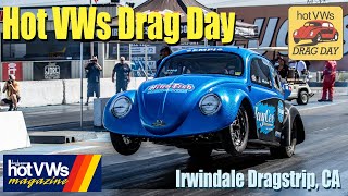 Hot VWs Drag Day 2022 at Irwindale Dragstrip California No Background Music Version [upl. by Azmuh705]