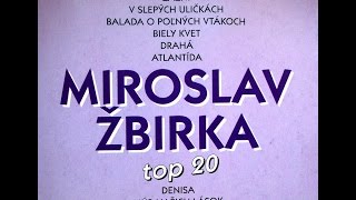 MIROSLAV ŽBIRKA  TOP 20 výber2001 [upl. by Teik]