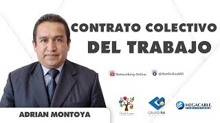 Contrato colectivo de trabajo con Adrián Montoya [upl. by Siuqram]