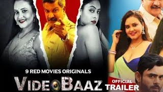 Video Baaz  Official Trailer Review  9 Red Movies  Rani Pari  Priya Gamre New Web Series [upl. by Estrella]