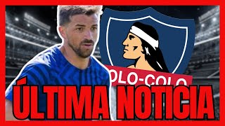 🔴¡ÚLTIMO MOMENTO EN COLO COLO  GABRIEL COSTA Y EL PASO DEFINITIVO ¿FIRMA LA NOTICIA HOY [upl. by Lewie]